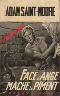 Face d'Ange mâche le piment - Adam Saint-Moore - Livre