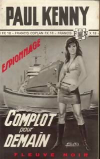 Complot pour demain - Paul Kenny - Livre
