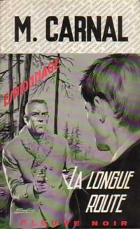 La longue route - Michel Carnal - Livre