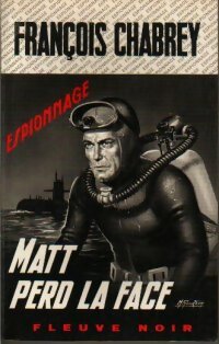 Matt perd la face - François Chabrey - Livre