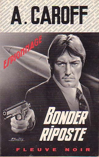 Bonder riposte - André Caroff - Livre