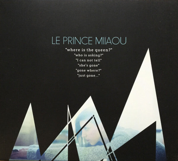 Le Prince Miiaou - Where Is The Queen? - Le Prince Miiaou - CD