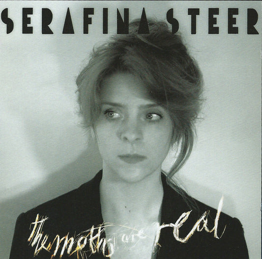 Serafina Steer - The Moths Are Real - Serafina Steer - CD