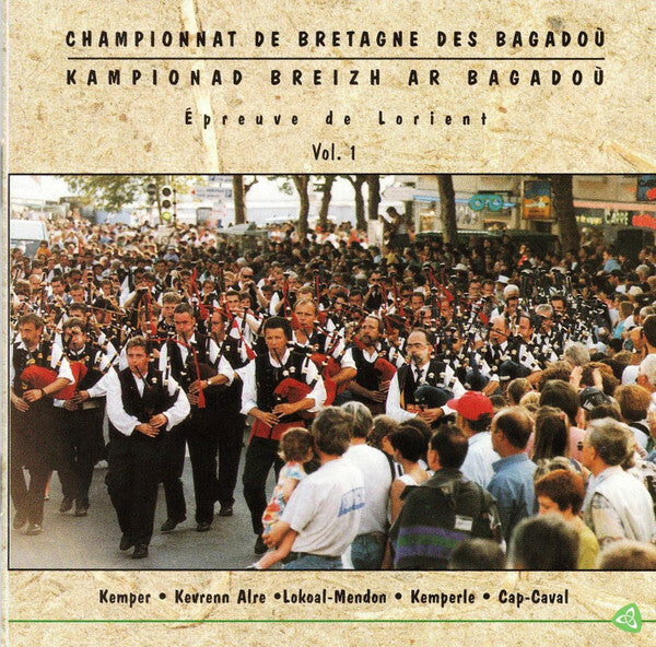 Championnat de bretagne des bagadoù , kampionad breizh ar bagadou vol. 1 - Collectif - CD