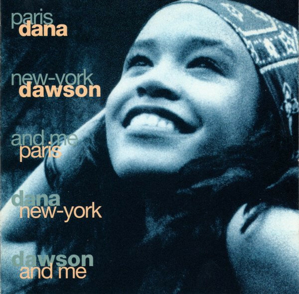 Dana Dawson - Paris new - York and me - Dana Dawson - CD
