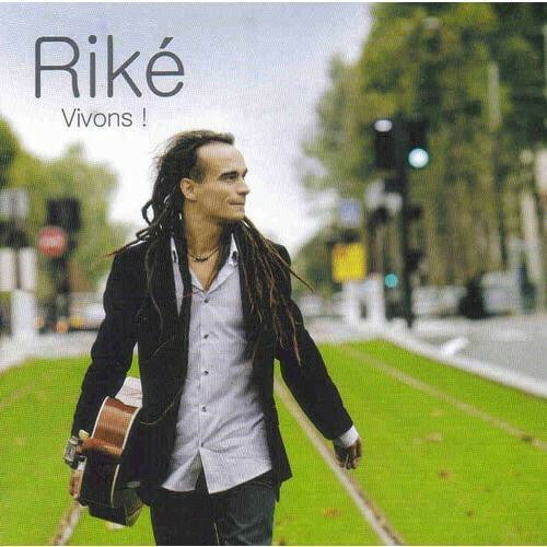 Riké - Vivons ! - Riké - CD