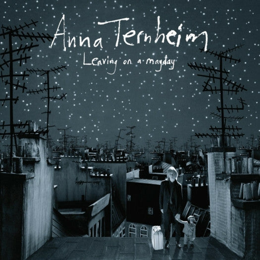 Anna Ternheim - Leaving on a mayday - Anna Ternheim - CD