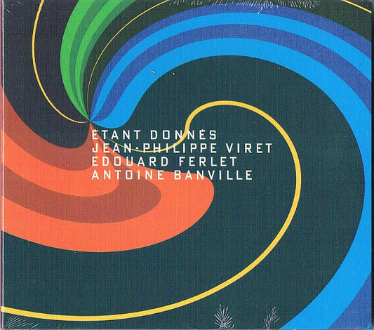 Jean-Philippe Viret, edouard ferlet, antoine banville - Etant donnés - Jean-Philippe Viret, Edouard Ferlet, Antoine Banville - CD