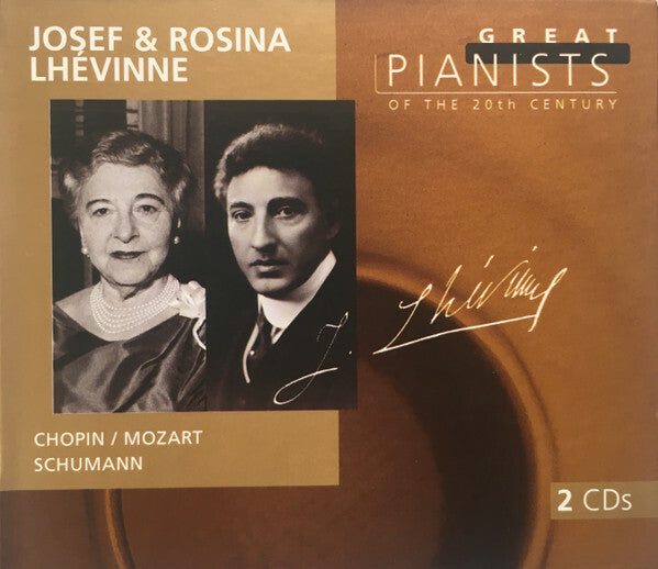 Jozef & Rosina Lhévinne - Chopin, Mozart - Jozef & Rosina Lhévinne - CD