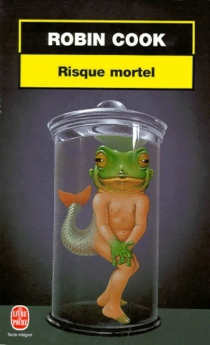 Risque mortel - Robin Cook - Livre