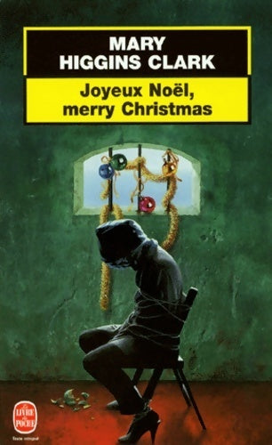 Joyeux noël, merry christmas - Mary Higgins Clark - Livre