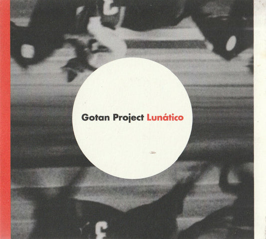 Gotan Project - Lunático - Gotan Project - CD