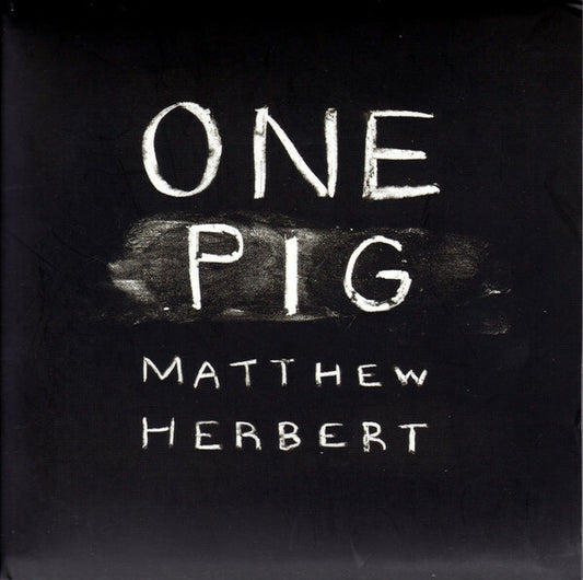 Matthew Herbert - One pig - Matthew Herbert - CD