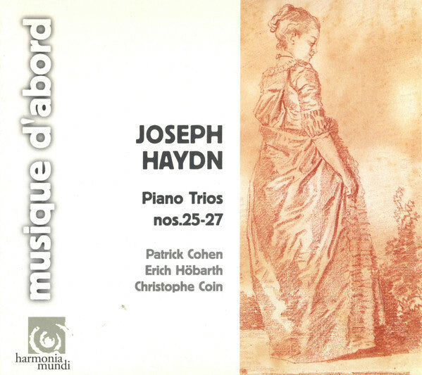 Joseph Haydn - Patrick cohen, erich höbarth, christophe coin - Piano trios nos.25 - 27 - Joseph Haydn - CD