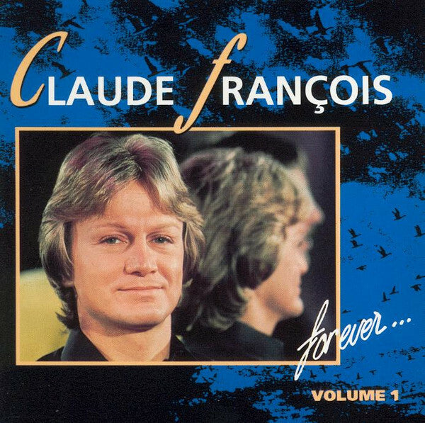 Claude François - For ever... Volume 1 - Claude François - CD