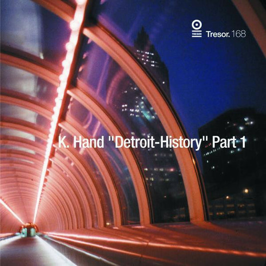 K. Hand - Detroit - History part 1 - K. Hand - CD