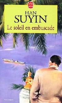Le soleil en embuscade - Han Suyin - Livre