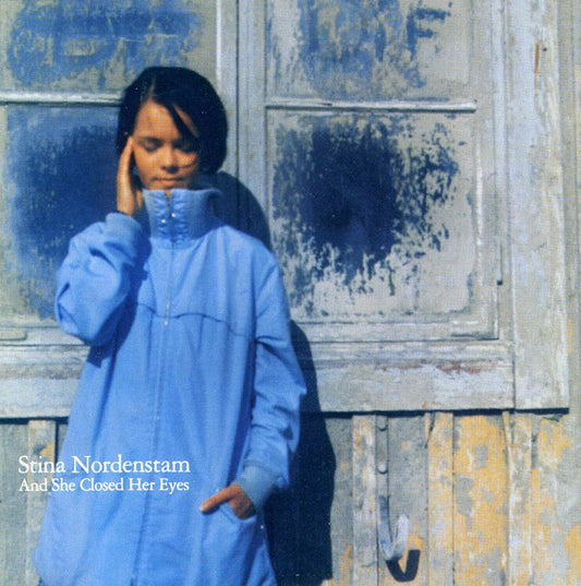 Stina Nordenstam - And she closed her eyes - Stina Nordenstam - CD