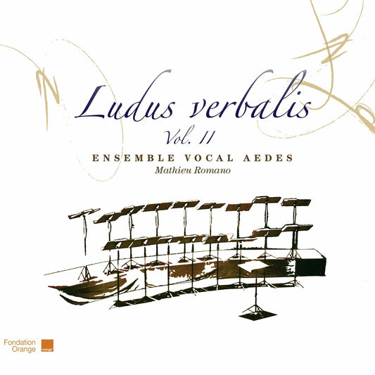 Ludus Verbalis Vol. Ii - Ensemble Vocal Aedes (ensemble) - CD