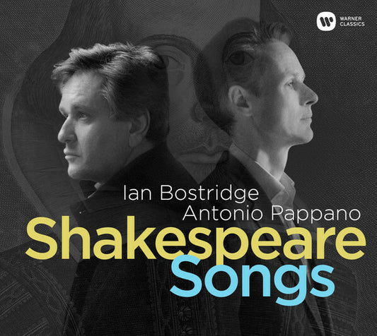 Ian Bostridge, Antonio Pappano - Shakespeare Songs - Ian Bostridge, Antonio Pappano - CD