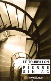 Le tourbillon - Pierre Siniac - Livre