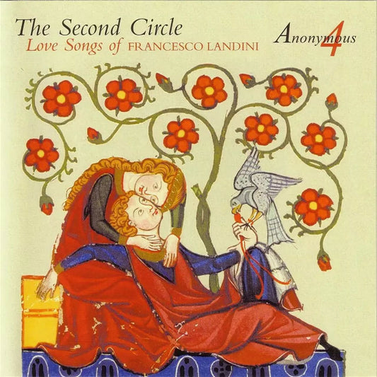 Francesco Landini , Anonymous 4 - The second circle : Love songs of francesco landini - Anonymous 4, Francesco Landini - CD