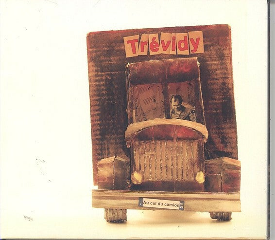 Olivier Trevidy - Au cul du camion - Olivier Trevidy - CD