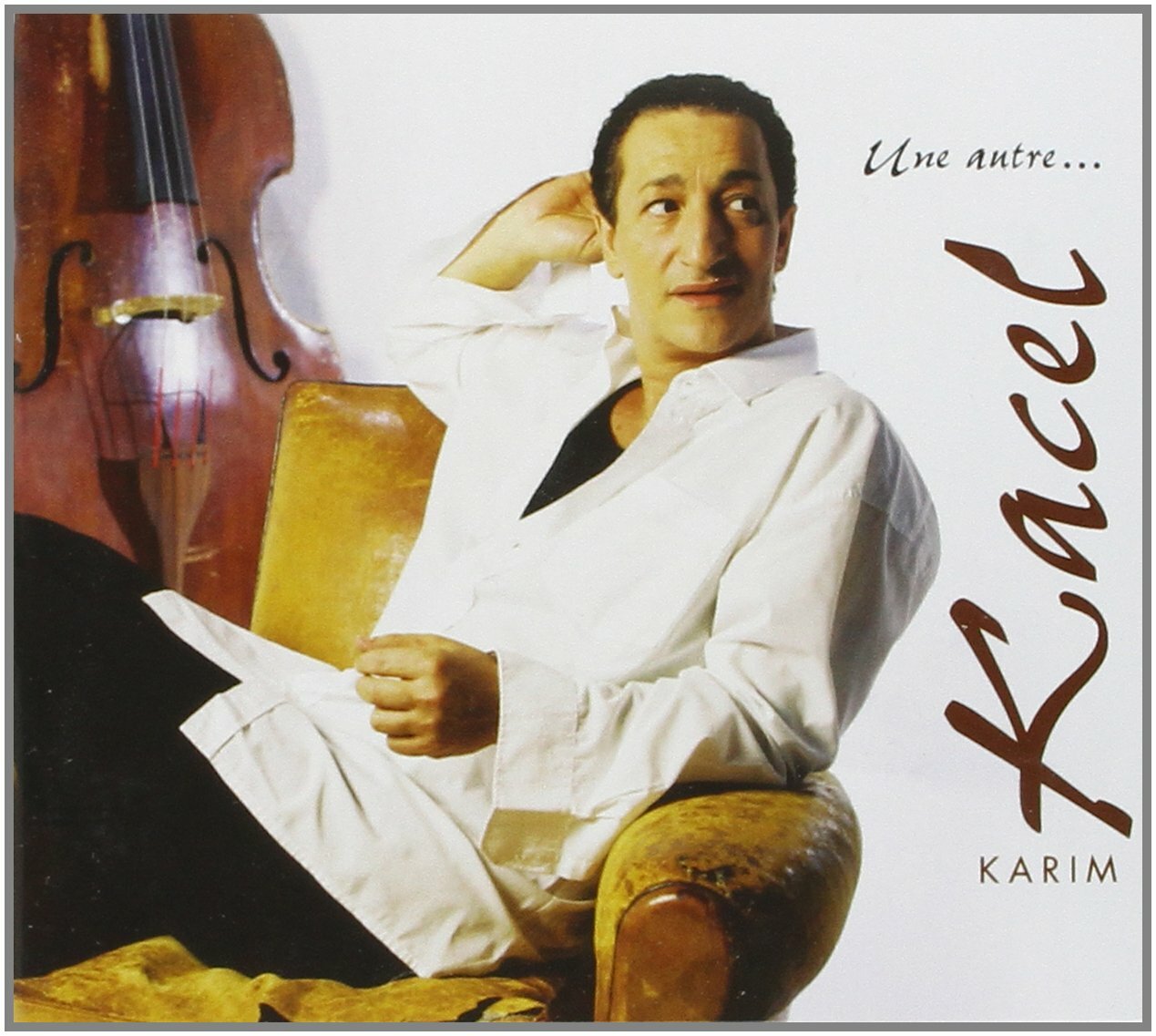 Karim Kacel - Une autre - Karim Kacel - CD