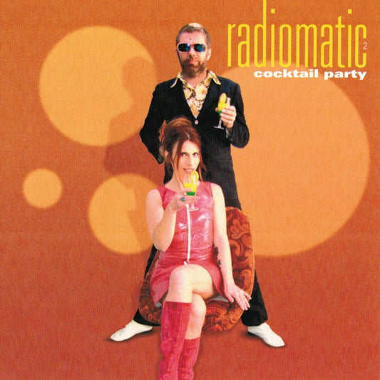 Radiomatic - Cocktail party vol.2 - Radiomatic - CD