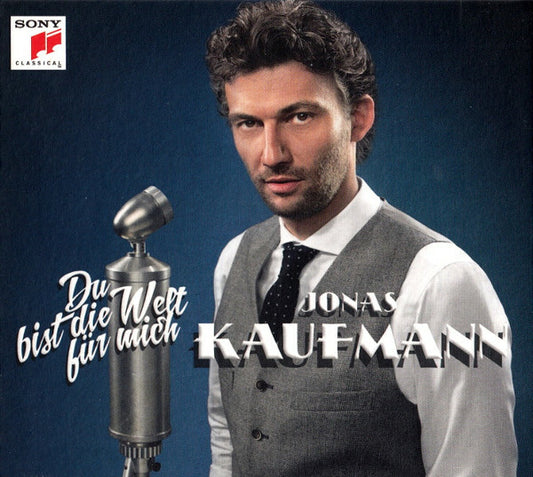 Jonas Kaufmann - Du bist die welt für mich - Jonas Kaufmann - CD