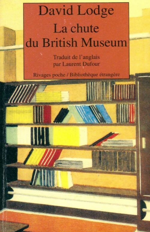 La chute du British Museum - David Lodge - Livre