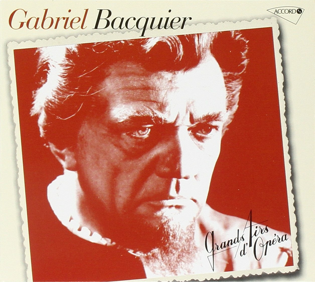 Gabriel Bacquier - Grands airs d'opéras - Gabriel Bacquier - CD