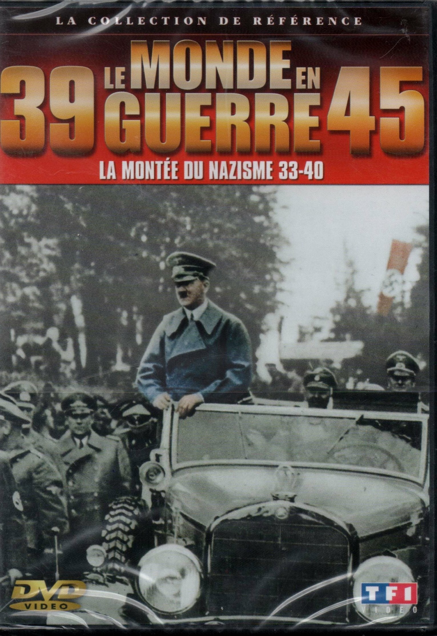 39-45 le monde en guerre Vol. 1 ;la montée du nazisme 33-40 - Inconnu - DVD