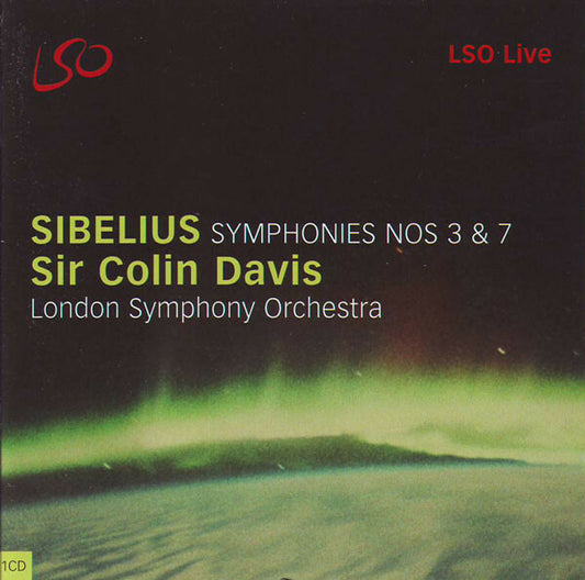 Sibelius, Sir Colin Davis, London Symphony Orchestra - Symphonies Nos 3 & 7 - London Symphony Orchestra, Sibelius, Sir Colin Davis - CD