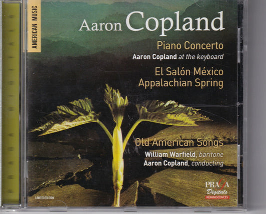 Aaron Copland - Piano Concerto (Aaron Copland at the keyboard) / El Salón México / Appalachian Spring / Old American Songs (William Warfield, baritone / Aaron Copland, conducting) - Aaron Copland - CD