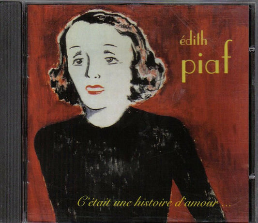 Edith Piaf Vol. 3 - C'était Une Histoire D'amour... - Edith Piaf - CD