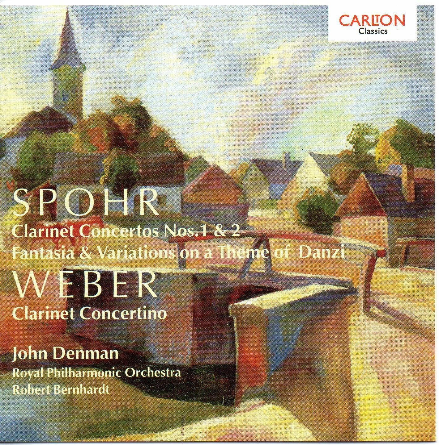 Spohr, Weber, clarinet concs - Weber, Spohr, Denman, Rpo, Bernhardt - CD