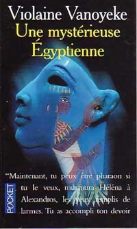 Une mystérieuse égyptienne - Violaine Vanoyeke - Livre