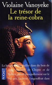 Le trésor de la reine Cobra - Violaine Vanoyeke - Livre