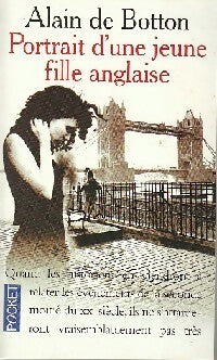 Portrait d'une jeune fille anglaise - Alain De Botton - Livre