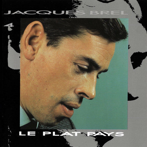 Jacques Brel - Le Plat Pays - Jacques Brel - CD