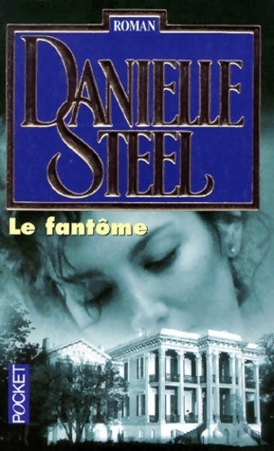 Le fantôme - Danielle Steel - Livre