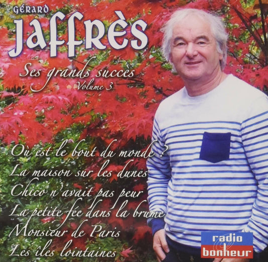 Gérard Jaffrès - Ses grands succès vol.3 - Gérard Jaffrès - CD