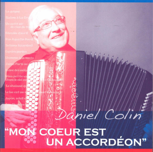 Mon Coeur Est Un Accordéon - Daniel Colin - CD