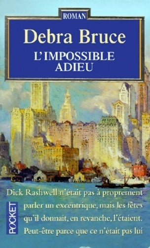 L'impossible adieu - Debra Bruce - Livre