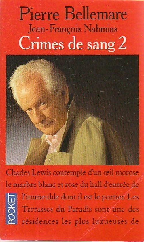 Crimes de sang Tome II - Pierre Bellemare - Livre