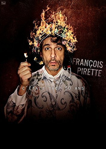 François Pirette - C'était trop 30 ans ! - Inconnu - DVD