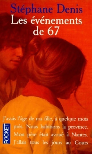 Les évènements de 67 - Stéphane Denis - Livre