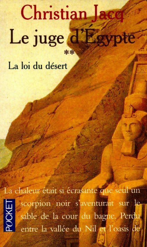 Le juge d'Egypte Tome II : La loi du désert - Christian Jacq - Livre