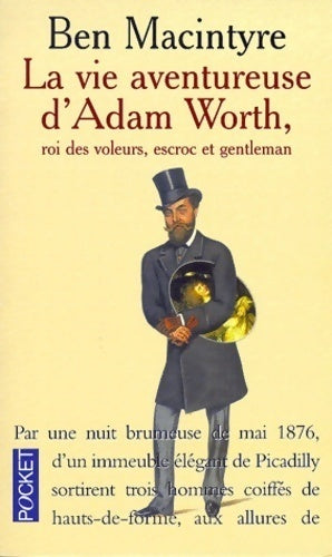 La vie amoureuse d'Adam Worth - Ben MacIntyre - Livre